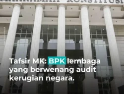 MK menegaskan lembaga yang berwenang mengaudit dalam kasus korupsi adalah Badan Pemeriksa Keuangan (BPK), Temuan BPK DPRD Kabupaten Pesisir Selatan masih mangkrak